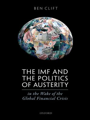 cover image of The IMF and the Politics of Austerity in the Wake of the Global Financial Crisis